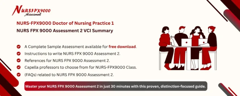 NURS FPX 9000 Assessment 2 VCI Summary