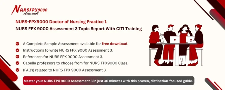 NURS FPX 9000 Assessment 3 Topic Report With CITI Training